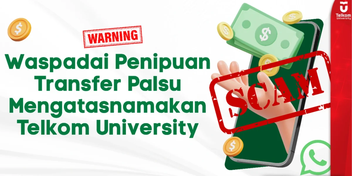 Security Awareness_ Waspadai Penipuan Transfer Palsu Mengatasnamakan Telkom University